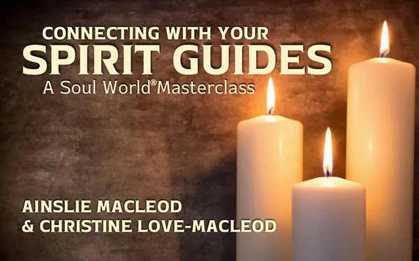 Connecting with Your Spirit Guides